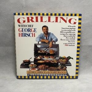 Recipes Book Grilling with Chef George Hirsch Cookbook Book of Recipes